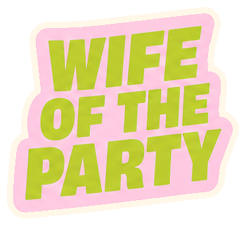Sticker Wife of the party